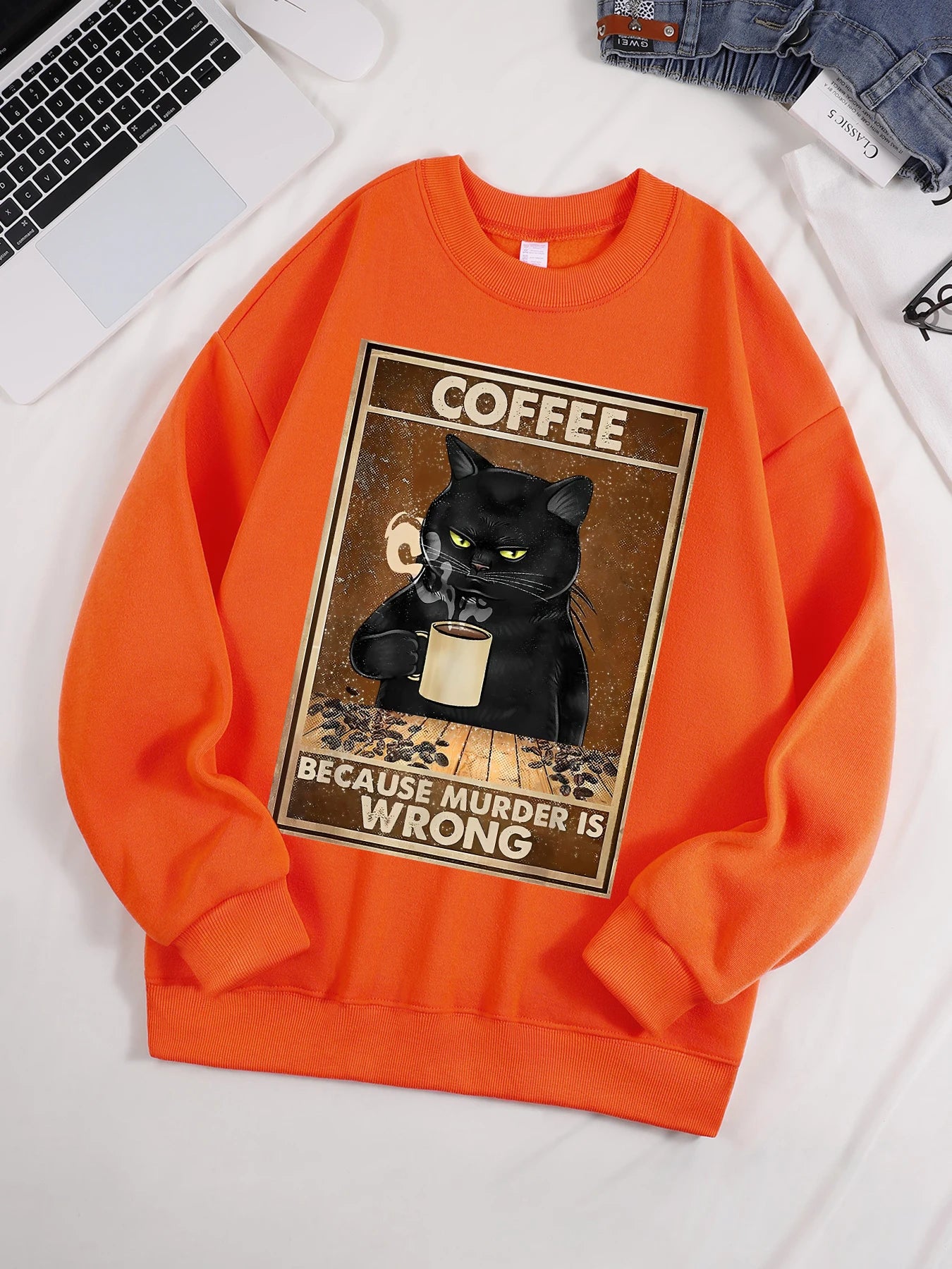 Coffee Because Murder Is Wrong Printed Sweatshirt