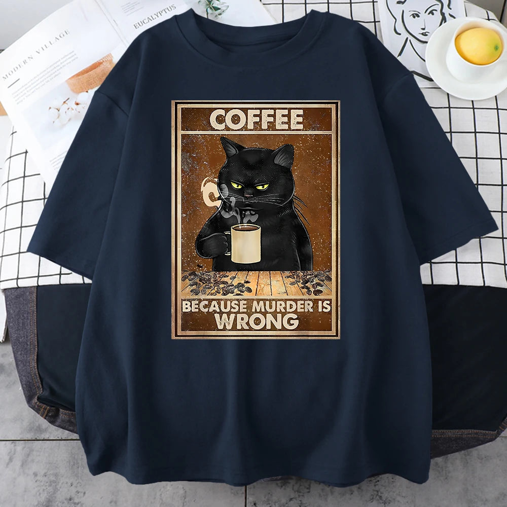 Coffee Because Murder Is Wrong T-shirt