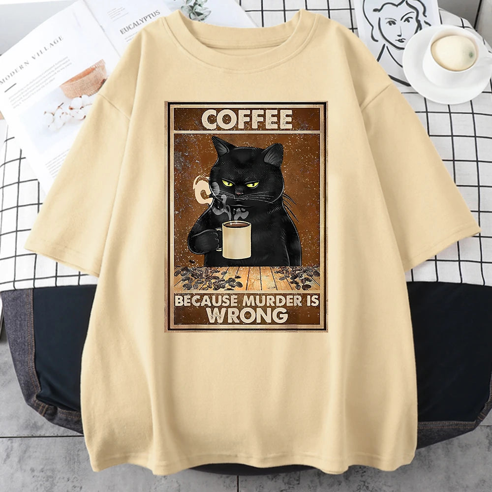 Coffee Because Murder Is Wrong T-shirt